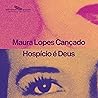 Hospício é Deus: ...