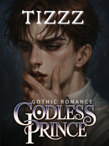 Godless Prince #2: A Dark Gothic Political Vampire Romance Epic - Enemies to Lovers Immortal Empire Fantasy Series (Collared Prince)