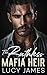Ruthless Mafia Heir: A Dark...