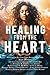Healing from the Heart: A P...