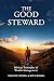 The Good Steward by Tim Russell