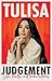 Judgement: The brutally honest memoir from N'Dubz star, Tulisa