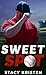 Sweet Spot by Stacy Kristen