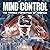Mind Control: The Trance-Fo...