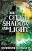 The City of Shadow and Light by Catherine Argueta