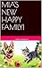 Mia's New Happy Family! by Jessica Gonzalez