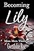 Becoming Lily: A Zombie Apo...
