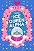Ice Queen Alpha