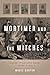 Mortimer and the Witches: A...