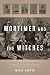 Mortimer and the Witches by Marie Carter