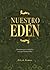 Nuestro Edén by Edyah Ramos
