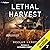 Lethal Harvest: Jake Cashen...