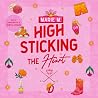 High Sticking the...