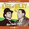 The Life of Riley: Blue Collar Blues The Life of Riley: Blue Collar Blues