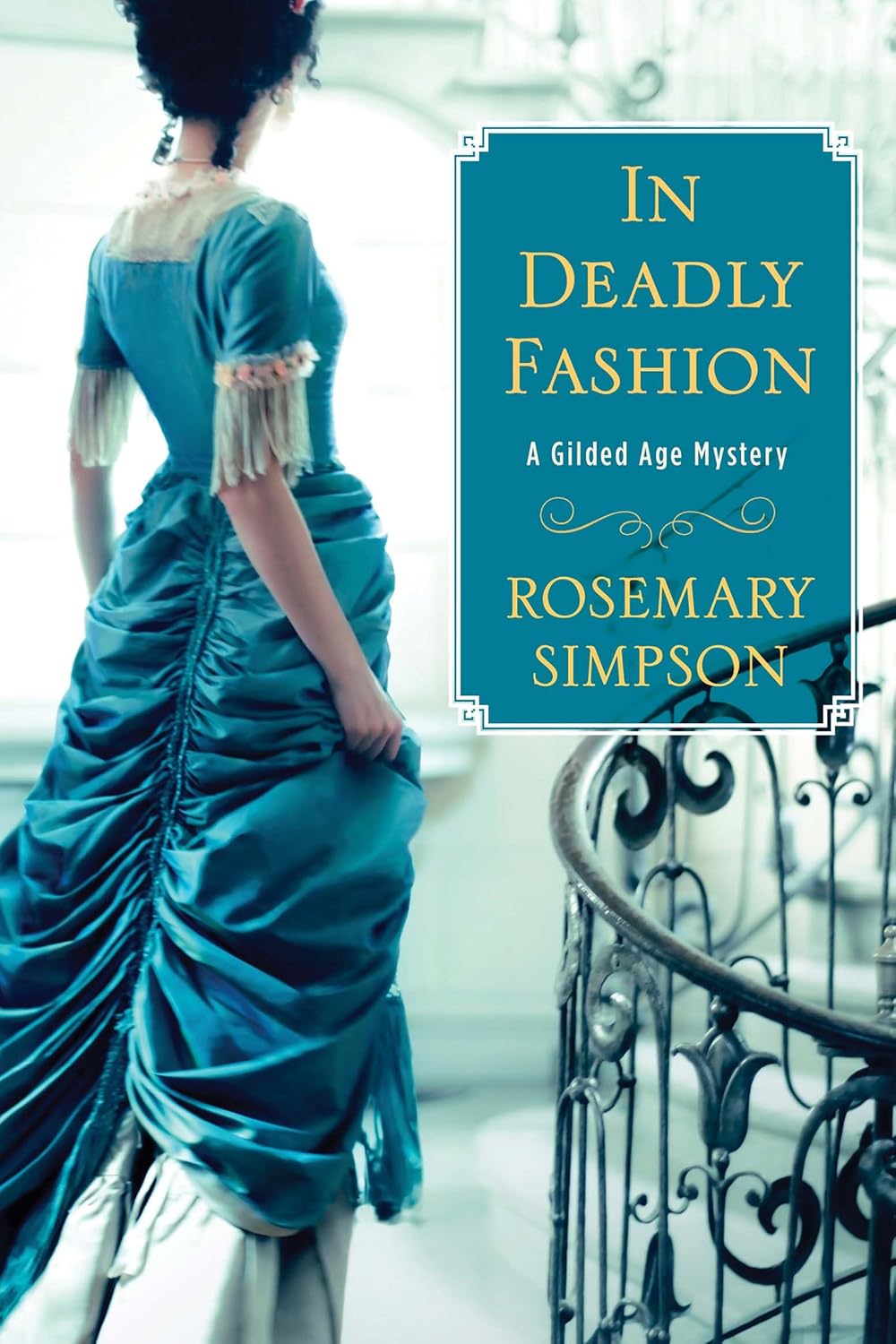 In Deadly Fashion (Gilded Age Mystery Book 10)