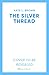 The Silver Thread: A sweepi...