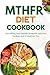 MTHFR Diet Cookbook: Nouris...