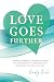 Love Goes Further by Cindy Eich