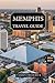 Memphis Travel Guide 2024 -...