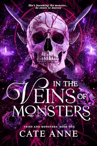 In the Veins of Monsters : An Enemies-to-Lovers Dark Fantasy Romance (Kindle Edition)