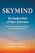 Skymind: The Radical Path o...