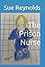 The Prison Nurse
