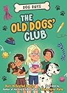 The Old Dogs' Club by Dori Hillestad Butler