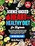 The Science-Backed Heart Healthy Diet for Beginners: Easy, Evidence-Based Guide to Lower Cholesterol, Reduce Blood Pressure and Strengthen Heart Health | Tasty Recipes & 60-Day Meal Plan Included