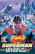 Superman: House of Brainiac