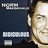 Norm MacDonald: Ridiculous Norm MacDonald: Ridiculous