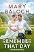 Remember That Day by Mary Balogh Remember That Day by Mary Balogh