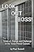 Look Out Boss by Paul ` Russell