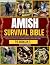 Amish Survival Bible: 2500 ...