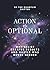 Action Is Optional: Why Belief Creates Results and Hustle Was Never Needed