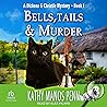 Bells, Tails & Mu...