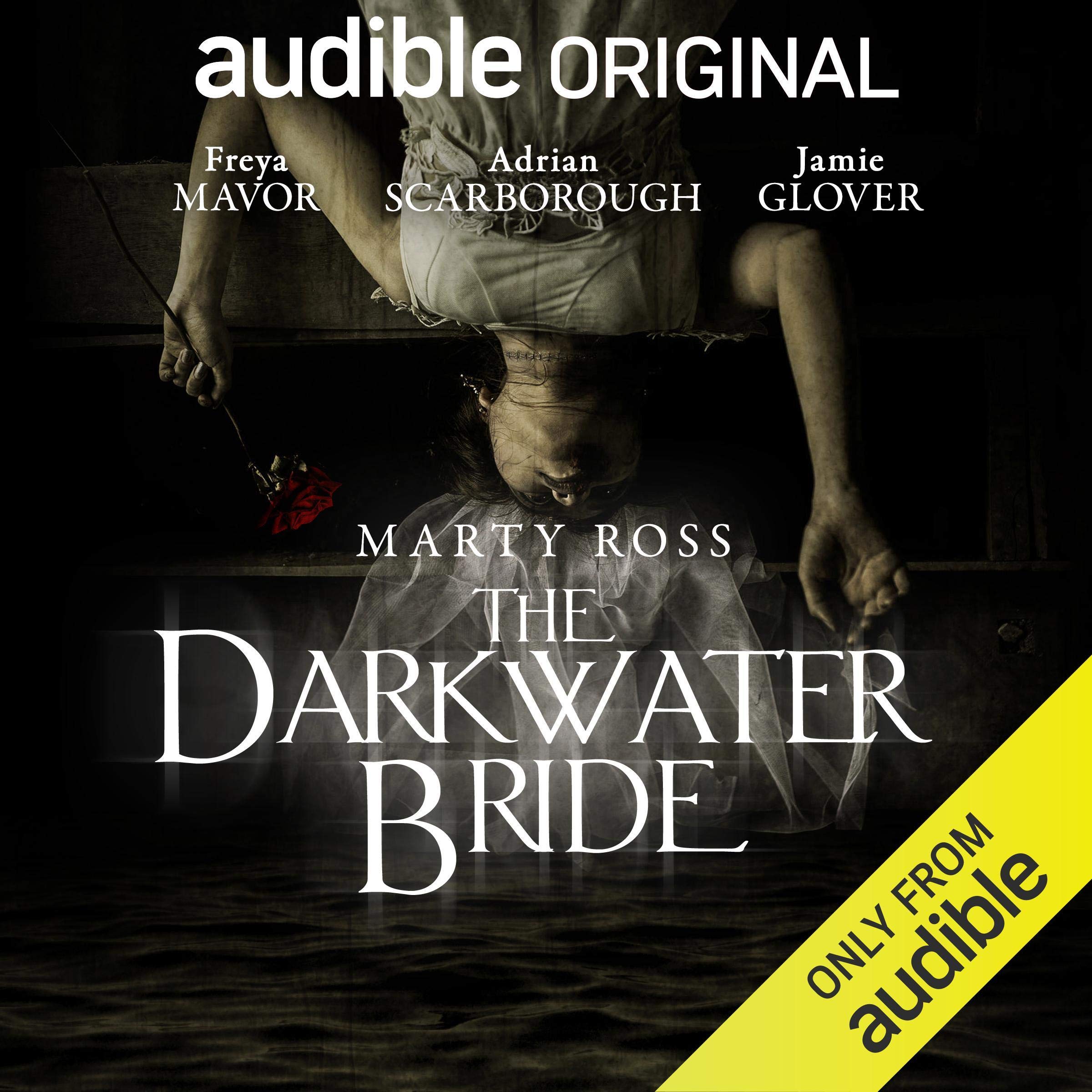 The Darkwater Bride: An Audible Original Drama (Audible Audio)