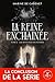 Les Royaumes de cendres (La Reine enchaînée, #2)