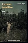 La peau familière...