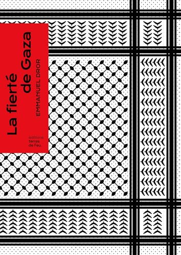 La Fierté de Gaza (Paperback)