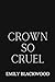 Crown So Cruel (Golden City...