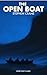 The Open Boat (Annotated - Complete): A Harrowing Survival Classic of Shipwreck, Fate, and Nature’s Indifference with Human Solidarity and Existential Realism | Short Shot Classics Edition