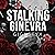 Stalking Ginevra