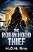 The Robin Hood Thief
