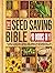 THE SEED SAVING BIBLE [10 B...