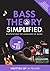 Bass Theory Simplified by Melvin Tellier