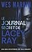 Le Journal Secret de Lacey Ray: Michael Yorke - Les Mystères de Salisbury, Tome 8