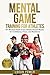 Mental Game Training for Athletes by Logan Power