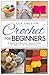 Crochet for beginners: A St...