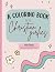 A Coloring Book for the Christian Girlies by Hannah Grace
