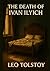 The Death of Ivan Ilyich: 1886 Classic by Leo Tolstoy